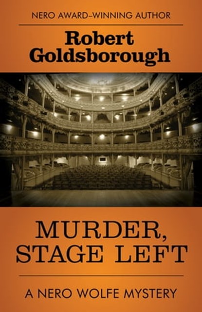 Murder, Stage Left, Robert Goldsborough - Ebook - 9781504041102