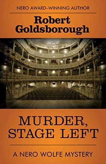 Murder, Stage Left, Robert Goldsborough - Paperback - 9781504041119