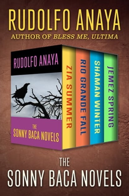 The Sonny Baca Novels, Rudolfo Anaya - Ebook - 9781504041454