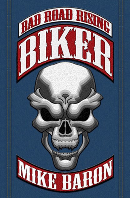 Biker, Mike Baron - Paperback - 9781504042017