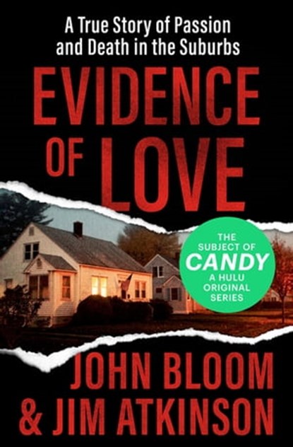 Evidence of Love, John Bloom ; Jim Atkinson - Ebook - 9781504042642