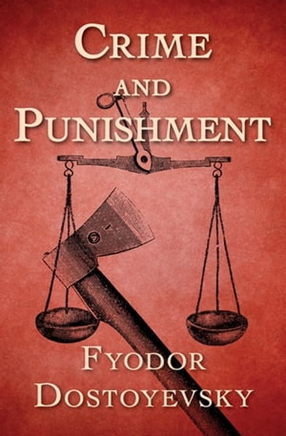 Crime and Punishment, Fyodor Dostoyevsky - Ebook - 9781504044479