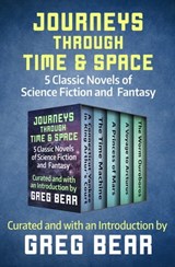 Journeys Through Time & Space - Mark Twain ; H. G. Wells ; Edgar Rice Burroughs ; David Lindsay ; E. R. Eddison - 9781504045643