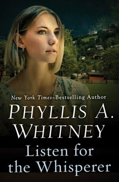 Listen for the Whisperer, Phyllis A. Whitney - Ebook - 9781504045896