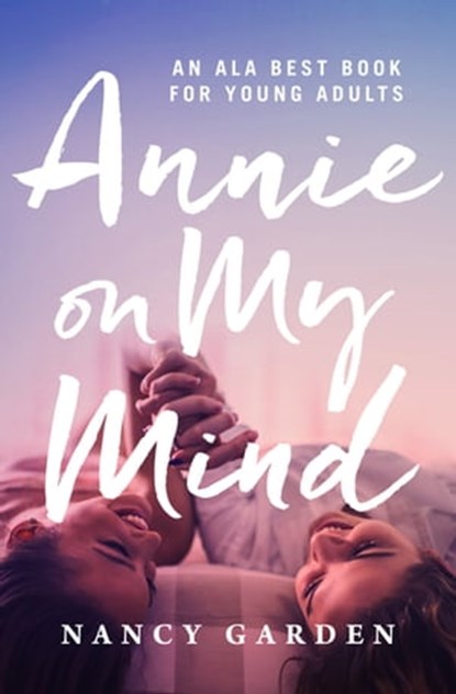 Annie on My Mind, Nancy Garden - Ebook - 9781504046619