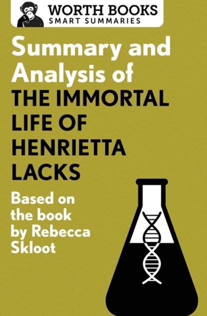 Summary and Analysis of the Immortal Life of Henrietta Lacks, Worth Books - Paperback - 9781504046732