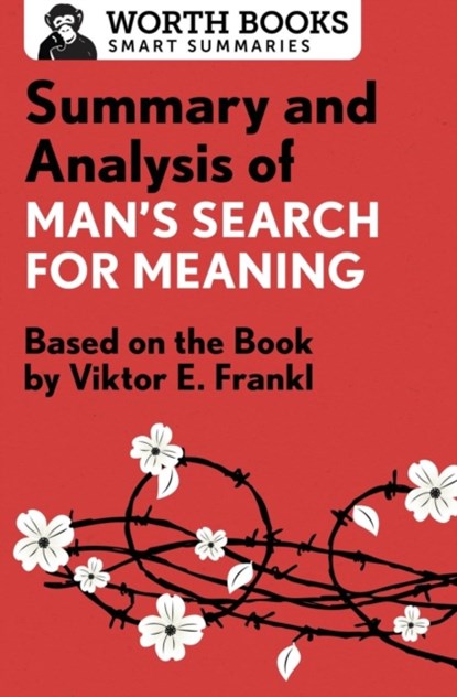 Summary and Analysis of Man's Search for Meaning, Worth Books - Paperback - 9781504046770
