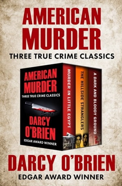 American Murder, Darcy O'Brien - Ebook - 9781504047173