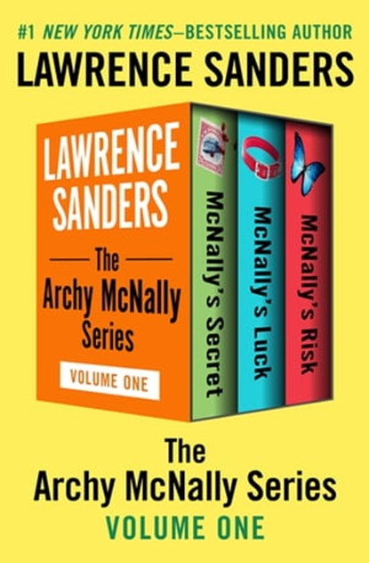 The Archy McNally Series Volume One, Lawrence Sanders - Ebook - 9781504047180