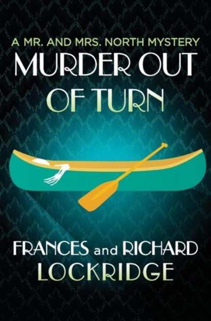 Murder Out of Turn, Frances Lockridge ; Richard Lockridge - Paperback - 9781504047661