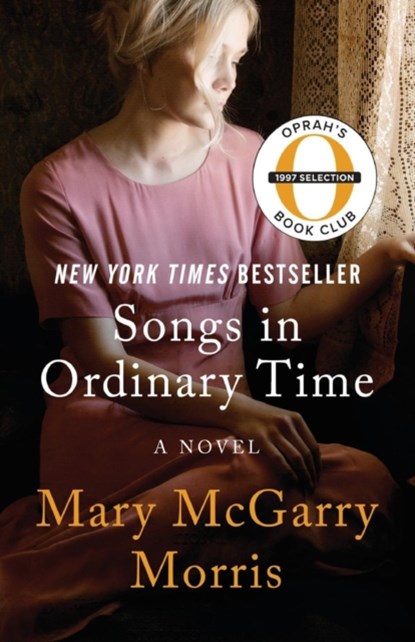 Songs in Ordinary Time, Mary McGarry Morris - Paperback - 9781504048118