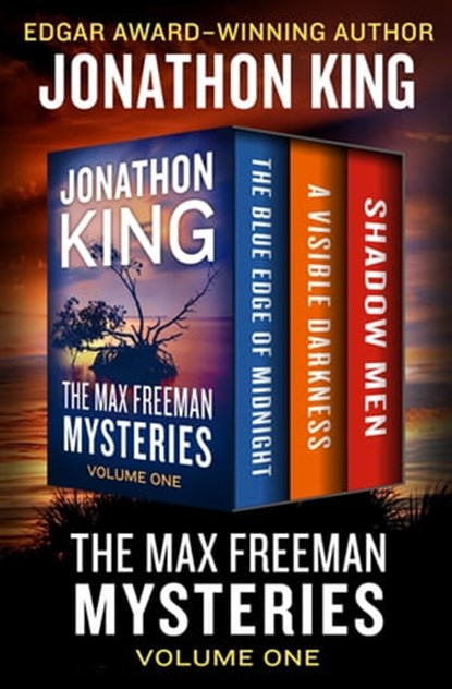 The Max Freeman Mysteries Volume One, Jonathon King - Ebook - 9781504048330