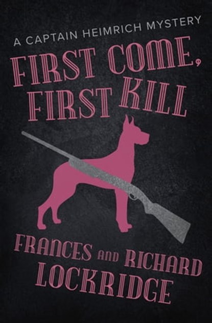 First Come, First Kill, Frances Lockridge ; Richard Lockridge - Ebook - 9781504050562