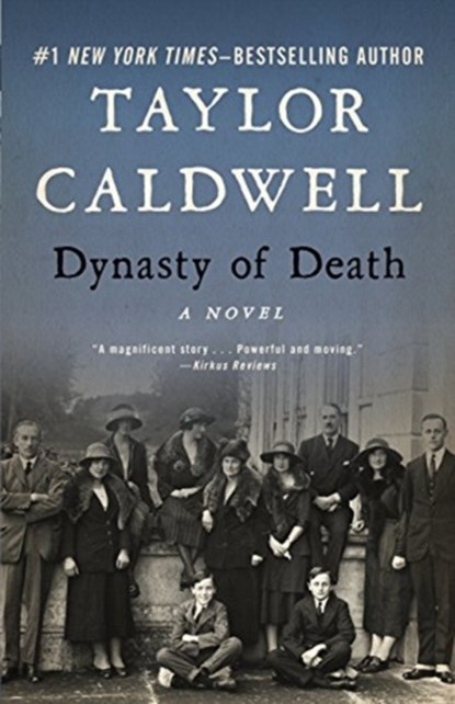Dynasty of Death, Taylor Caldwell - Paperback - 9781504050999
