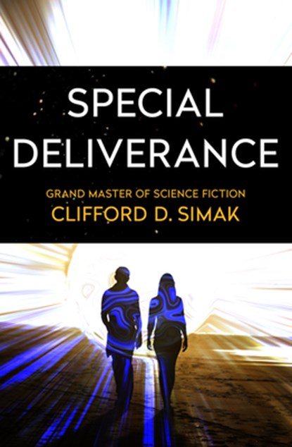 Special Deliverance, Clifford D Simak - Paperback - 9781504051095
