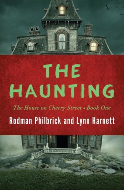 The Haunting, Rodman Philbrick ; Lynn Harnett - Paperback - 9781504051408