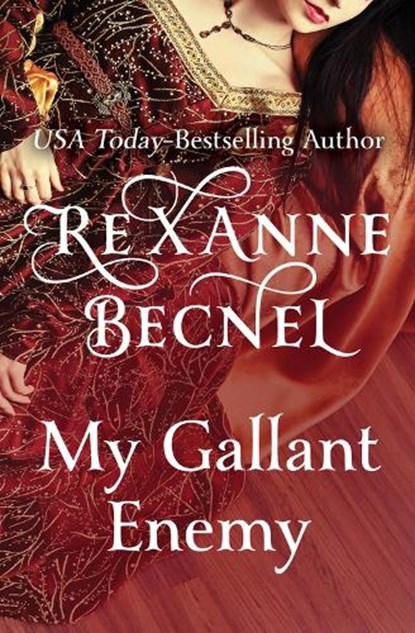 My Gallant Enemy, Rexanne Becnel - Paperback - 9781504051965