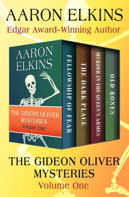 The Gideon Oliver Mysteries Volume One, Aaron Elkins - Ebook - 9781504052276