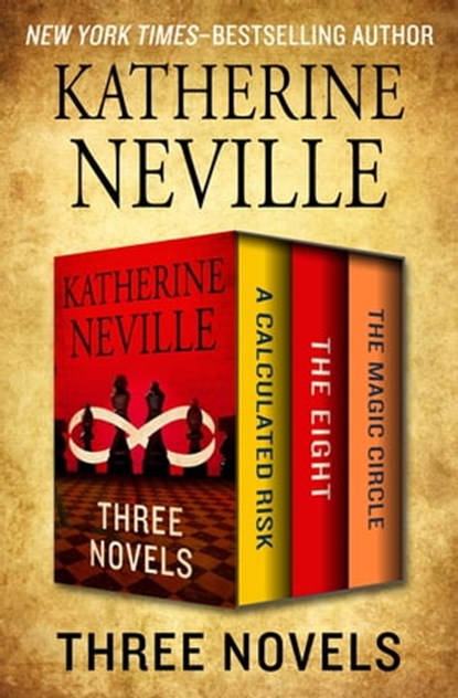 Three Novels, Katherine Neville - Ebook - 9781504052290