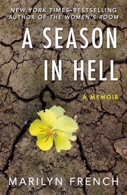A Season in Hell, Marilyn French - Paperback - 9781504052795