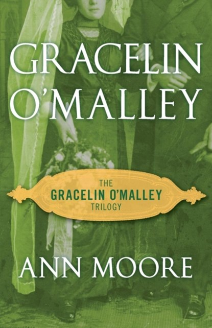 Gracelin O'Malley, Ann Moore - Paperback - 9781504052825