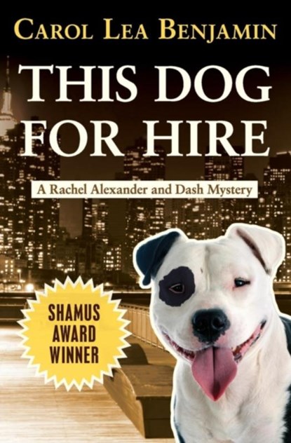 This Dog for Hire, Carol Lea Benjamin - Paperback - 9781504052924