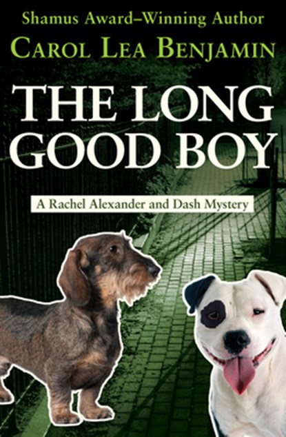 The Long Good Boy, Carol Lea Benjamin - Paperback - 9781504052955