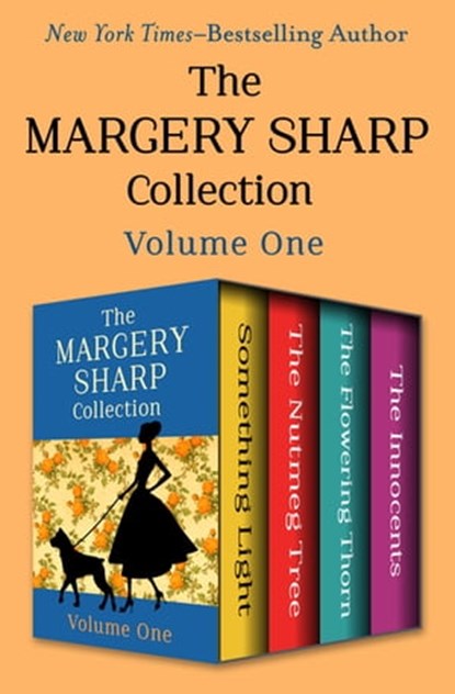 The Margery Sharp Collection Volume One, Margery Sharp - Ebook - 9781504053013