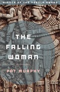 The Falling Woman | Pat Murphy | 