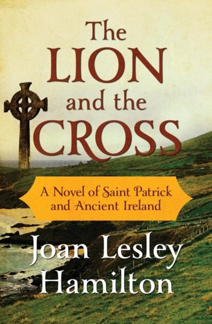 The Lion and the Cross, Joan Lesley Hamilton - Paperback - 9781504053273