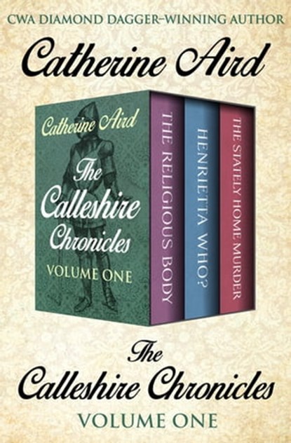 The Calleshire Chronicles Volume One, Catherine Aird - Ebook - 9781504053334