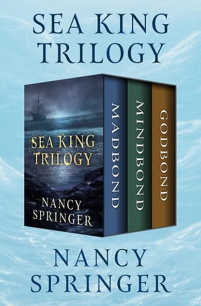 Sea King Trilogy, Nancy Springer - Ebook - 9781504053389