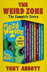 The Weird Zone - Tony Abbott - 9781504054744