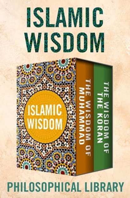 Islamic Wisdom, Philosophical Library - Ebook - 9781504054843