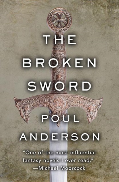 The Broken Sword, ANDERSON,  Poul - Paperback - 9781504054959
