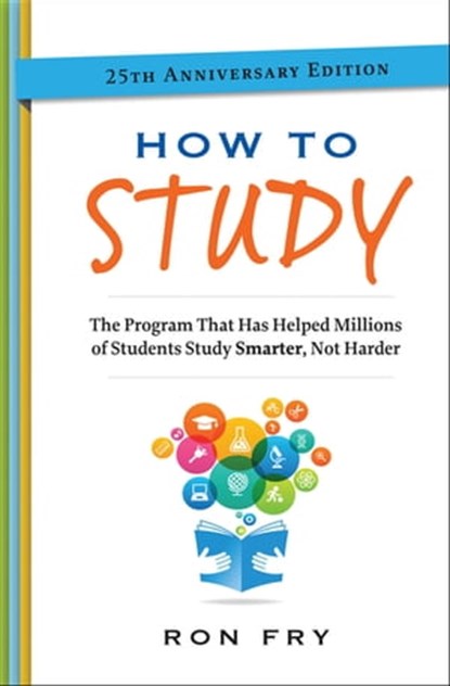 How to Study, Ron Fry - Ebook - 9781504055239