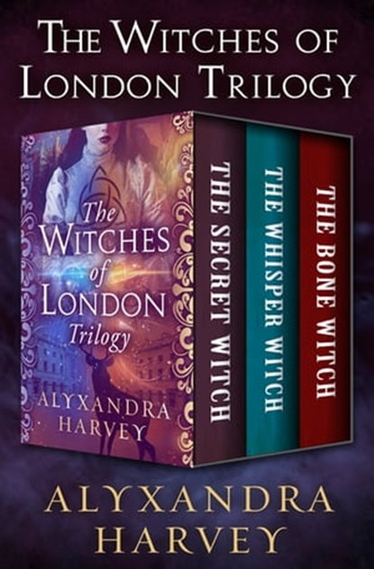 The Witches of London Trilogy, Alyxandra Harvey - Ebook - 9781504055338