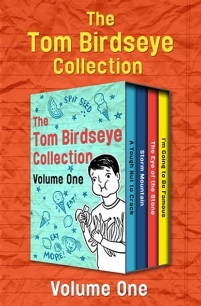 The Tom Birdseye Collection Volume One, Tom Birdseye - Ebook - 9781504055406