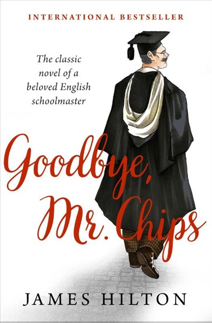 Goodbye, Mr. Chips, James Hilton - Paperback - 9781504058872