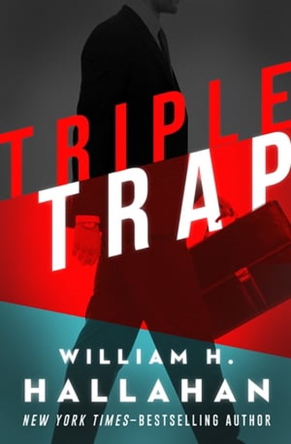 Triple Trap, William H. Hallahan - Ebook - 9781504059060