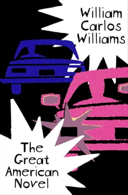 The Great American Novel, William Carlos Williams - Ebook - 9781504060554