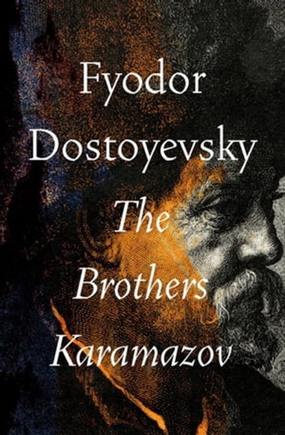 The Brothers Karamazov, Fyodor Dostoyevsky - Ebook - 9781504061452