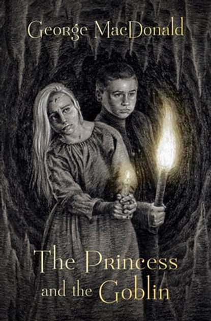 The Princess and the Goblin, George MacDonald - Ebook - 9781504061810