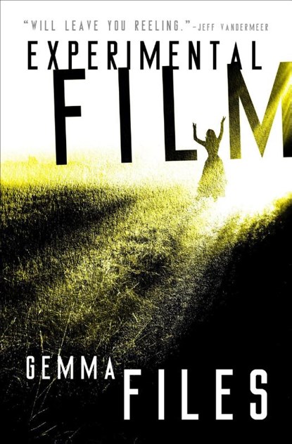 Experimental Film, Gemma Files - Paperback - 9781504063883
