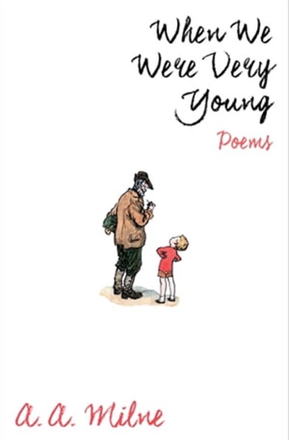When We Were Very Young, A. A. Milne - Ebook - 9781504064057