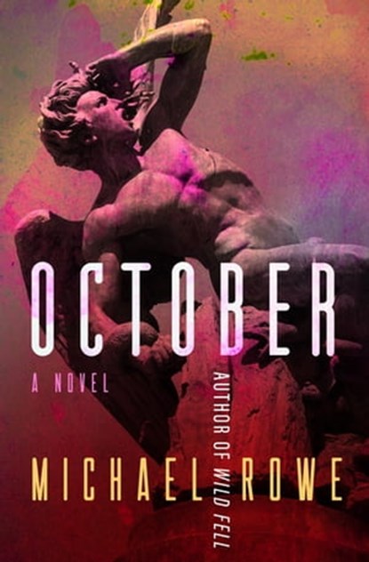 October, Michael Rowe - Ebook - 9781504064781