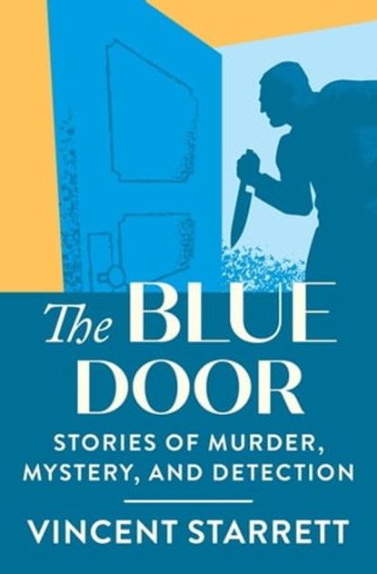The Blue Door, Vincent Starrett - Ebook - 9781504065948