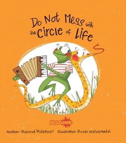 Don't Mess with the Circle of Life, Masoud Malekyari - Ebook - 9781504066068