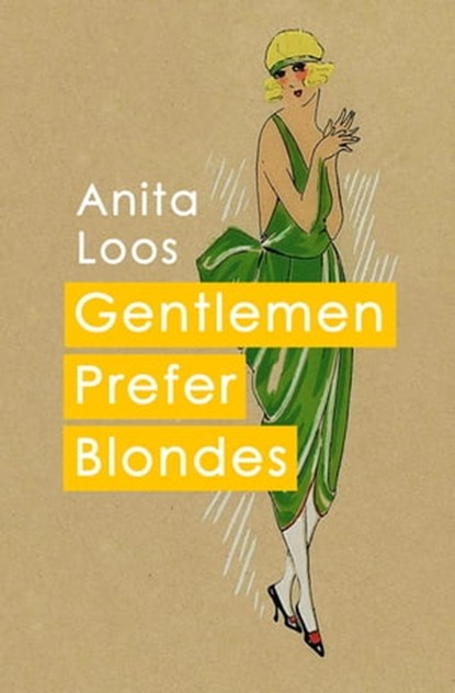 Gentlemen Prefer Blondes, Anita Loos - Ebook - 9781504066181