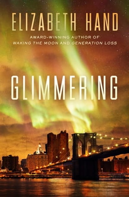 Glimmering, Elizabeth Hand - Ebook - 9781504067102